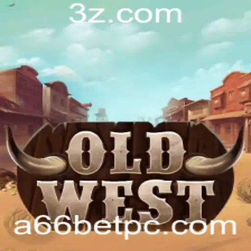 Explorando o Fascinante Mundo de OldWest: Uma Jornada ao Passado com a66bet